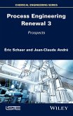 Process Engineering Renewal 3 (eBook, ePUB)