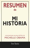Resumen de Mi Historia de Michelle Obama: Conversaciones Escritas (eBook, ePUB)