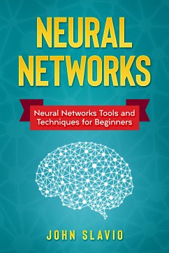 Neural Networks (eBook, ePUB) - Slavio, John