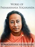 Works of Paramahansa Yogananda (eBook, ePUB)