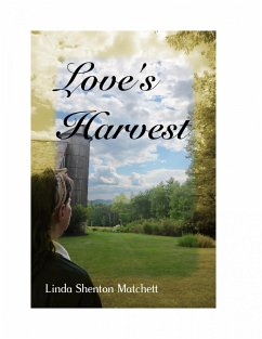 Love's Harvest (eBook, ePUB) - Shenton Matchett, Linda