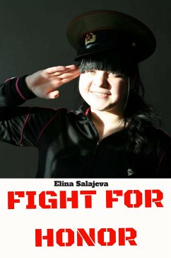 Fight For Honor (eBook, ePUB) - Salajeva, Elina