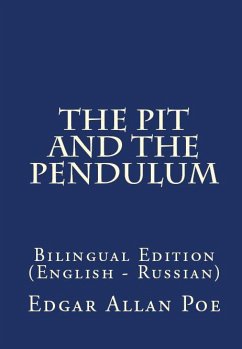 The Pit And The Pendulum (eBook, ePUB) - Poe, Edgar Allan