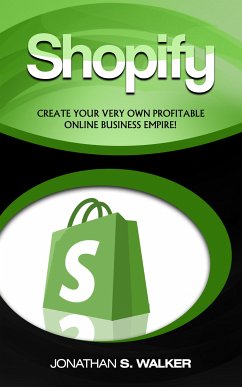 Shopify (eBook, ePUB) - Walker, Jonathan S.