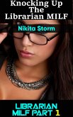 Knocking up the Librarian MILF Part 1 (eBook, ePUB)