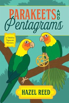 Parakeets & Pentagrams (eBook, ePUB) - Reed, Hazel