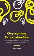 Overcoming Procrastination (eBook, ePUB) - Bild 1