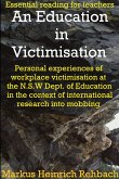 An Education In Victimisation (eBook, ePUB)