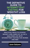 The Definitive Guide to Intermittent Fasting for Weight Loss (eBook, ePUB)