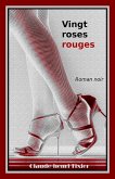 Vingt Roses Rouges (eBook, ePUB)