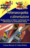 Performance sportiva e alimentazione (eBook, ePUB)