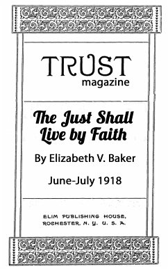 The Just Shall Live by Faith (eBook, ePUB) - Baker, Elizabeth V.