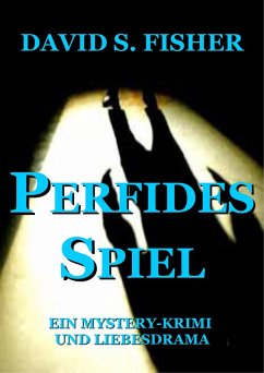 Perfides Spiel (eBook, ePUB) - Fisher, David S.