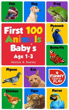 First 100 Animals (eBook, ePUB) - N. Peerson, Patrick