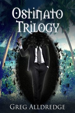 The Ostinato Trilogy (eBook, ePUB) - Alldredge, Greg