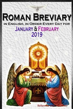 The Roman Breviary: in English, in Order, Every Day for january & February 2019 (eBook, ePUB) - Bellarmine SSJC+, V. Rev. Gregory
