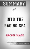Summary of Into the Raging Sea: Thirty-Three Mariners, One Megastorm, and the Sinking of El Faro (eBook, ePUB)