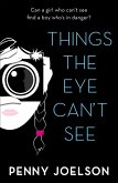 Things the Eye Can't See (eBook, ePUB)
