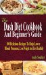 The Dash Diet Cookbook And Beginner's... - Bild 1