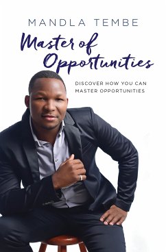Master of Opportunities (eBook, ePUB) - Tembe, Mandla