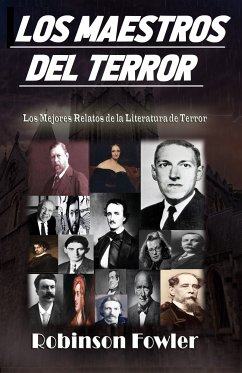 Los Maestros del Terror: Los Mejores Relatos de la Literatura de Terror (eBook, ePUB) - Fowler, Robinson