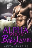 The Alpha Wolf's Baby Lambs (eBook, ePUB)