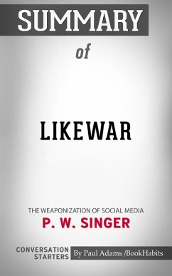 Cover Summary of LikeWar: The Weaponization of Social Media (eBook, ePUB)
