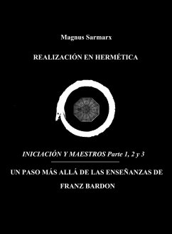 Cover Realización En Hermética Iniciación y Maestros Parte 1, 2 y 3 (eBook, ePUB)