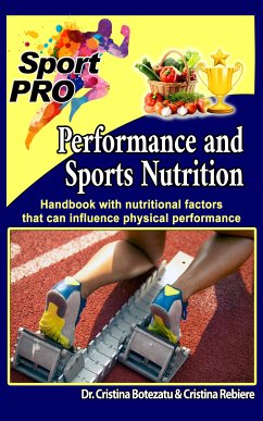 Performance and Sports Nutrition (eBook, ePUB) - Rebiere, Cristina; Botezatu, Cristina