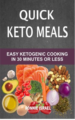 Quick Keto Meals (eBook, ePUB) - Israel, Ronnie