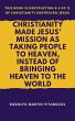 Christianity Made Jesus' Mission as... - Bild 1