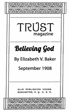 Believing God (eBook, ePUB) - Baker, Elizabeth V.