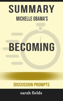 Summary: Michelle Obama's Becoming (eBook, ePUB) - Fields, Sarah