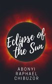 Eclipse of the Sun (eBook, ePUB)