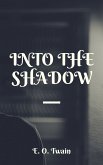 Into The Shadow (eBook, ePUB)