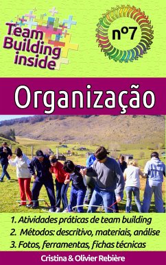 Team Building inside n°7 - Organização (eBook, ePUB) - Rebiere, Cristina; Rebiere, Olivier