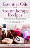 Essential Oils and Aromatherapy Recipes (eBook, ePUB)