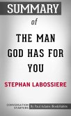 Summary of The Man God Has For You: 7 Traits To Help You Determine Your Life Partner (eBook, ePUB)