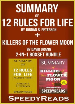 Summary of 12 Rules for Life: Ana Antidote to Chaos by Jordan B. Peterson + Summary of Killers of the Flower Moon by David Grann 2-in-1 Boxset Bundle (eBook, ePUB) - Reads, Speedy