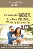 Understanding Women, How They Think and Why They Act The Way They Act (eBook, ePUB)