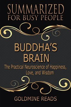 Buddha’s Brain - Summarized for Busy People (eBook, ePUB) - Reads, Goldmine