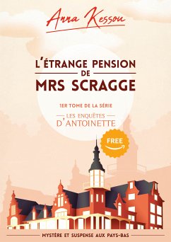 L'étrange pension de Mrs. Scragge (eBook, ePUB) - Kessou, Anna