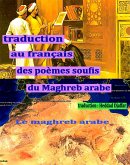Traduction au français des poèmes soufis du Maghreb arabe (eBook, ePUB)