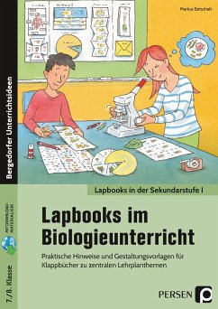 Lapbooks im Biologieunterricht - 7./8. Klasse - Betschelt, Markus