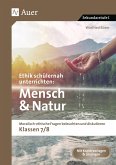 Ethik schülernah unterrichten Mensch und Natur