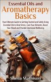 Essential Oils and Aromatherapy Basics (eBook, ePUB)