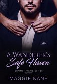 A Wanderer's Safe Haven (eBook, ePUB)