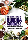 The Heavenly Bowls of Buddha Goodness (eBook, ePUB)