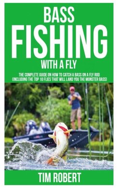 Bass Fishing with a Fly (eBook, ePUB) - Robert, Tim