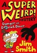 A Super Weird! Mystery: Danger at Donut... - Bild 1